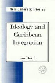 Cover of: Ideology And Caribbean Integration (New Generation Series,)