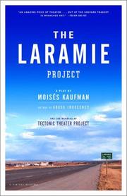 Cover of: The Laramie project by Moises Kaufman