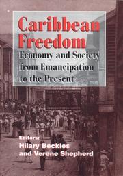 Cover of: Caribbean freedom: society and economy from emancipation to the present