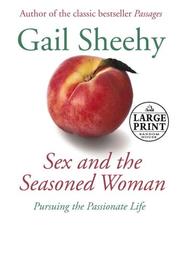 Sex and the seasoned woman by Gail Sheehy