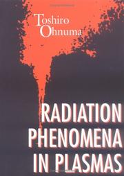 Radiation phenomena in plasmas by Toshiro Ohnuma