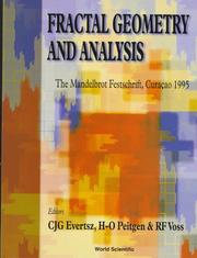 Cover of: Fractal Geometry and Analysis: The Mandelbrot Festschrift, Curacao 1995