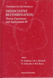Cover of: Proceedings of the 1995 Workshop on Dissociative Recombination: theory, experiment, and applications III, Ein Gedi, Israel, 29 May-2 June 1995