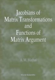 Cover of: Jacobians of matrix transformations and functions of matrix argument