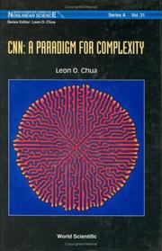 Cover of: Cnn: A Paradigm for Complexity (World Scientific Series on Nonlinear Science, Series a , Vol 31)