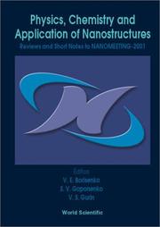 Physics, chemistry, and application of nanostructures : reviews and short notes to Nanomeeting-2001 : Minsk, Belarus, 22-25 May 2001