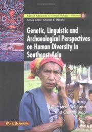 Cover of: Genetic, linguistic and archaeological perspectives on human diversity in Southeast Asia