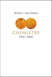Cover of: Chemistry: 1996-2000 (Nobel Lectures Including Presentation Speeches and Laureates' Biographies)