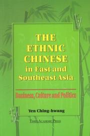 Cover of: The Ethnic Chinese in East and Southeast Asia: Business, Culture and Politics