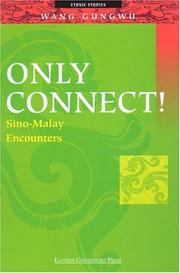 Only connect! : Sino-Malay encounters