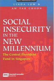 Cover of: Social Insecurity In The New Millennium: The Central Provident Fund in Singapore