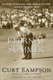 Cover of: The eternal summer: Palmer, Nicklaus, and Hogan in 1960, golf's golden year