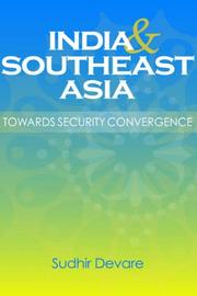 India & Southeast Asia : towards security convergence