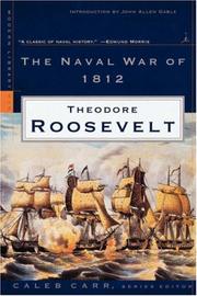 The naval war of 1812 by Theodore Roosevelt