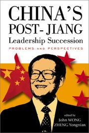 China's post-Jiang leadership succession : problems and perspectives