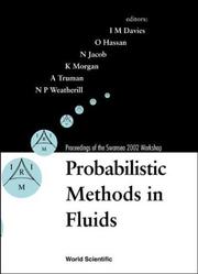 Probabilistic methods in fluids : proceedings of the Swansea 2002 workshop