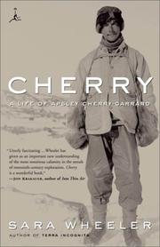 Cover of: Cherry: a life of Apsley Cherry-Garrard
