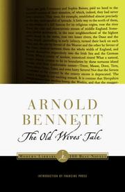 Cover of: The old wives' tale by Arnold Bennett