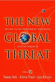 The new global threat : Severe Acute Respiratory Syndrome and its impacts