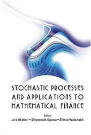 Stochastic processes and applications to mathematical finance : proceedings of the Ritsumeikan International Symposium, Kusatsu, Shiga, Japan 5-9 March 2003