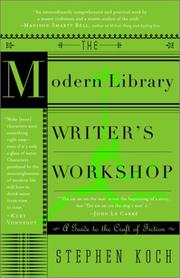Cover of: The modern library writer's workshop: a guide to the craft of fiction