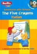 I cinque pastelli a cera = The five crayons