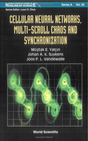 Cover of: Cellular Neural Networks, Multi-Scroll Chaos And Synchronization (World Scientific Series on Nonlinear Science)