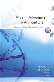 Recent advances in artificial life : Sydney, Australia, 5-8 December 2005