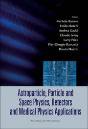 Astroparticle, particle and space physics, detectors and medical physics applications : proceedings of the 9th Conference : Villa Olmo, Como, Italy, 17-21 October 2005