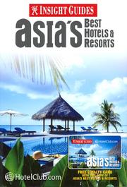 Cover of: Insight Guide Asia's Best Hotels & Resorts (Insight Guides Asia Best Hotels & Resorts)