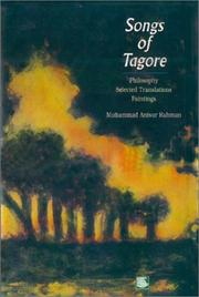 Cover of: Songs of Tagore: philosophy, selected translations, paintings