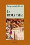 La Tierra Natal by Juana Manuela Gorriti