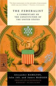 Cover of: The Federalist: A Commentary on the Constitution of the United States (Modern Library Classics)