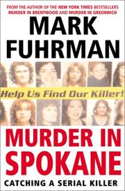 Cover of: Murder In Spokane: Catching a Serial Killer