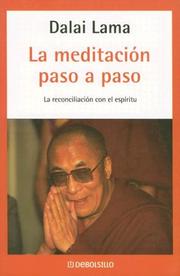 La meditación paso a paso by His Holiness Tenzin Gyatso the XIV Dalai Lama