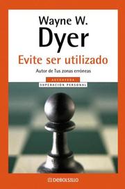 Cover of: Evite Ser Utilizado