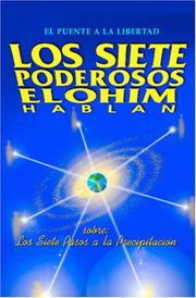 Cover of: Los Siete Poderosos Elohim hablan: Sobre los siete pasos a la precipitación
