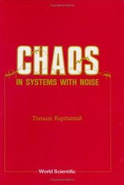 Cover of: Chaos in systems with noise