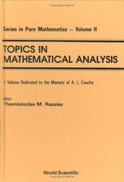 Cover of: Topics in mathematical analysis: a volume dedicated to the memory of A.L. Cauchy