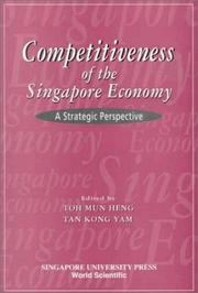 Competitiveness of the Singapore economy : a strategic perspective