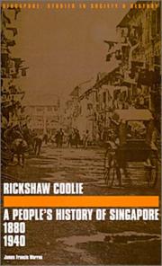 Cover of: Rickshaw Coolie: A People's History of Singapore 1880-1940