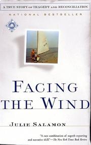 Cover of: Facing the Wind: A True Story of Tragedy and Reconciliation