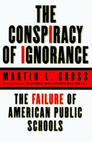 Cover of: The Conspiracy of Ignorance: The Failure of American Public Schools
