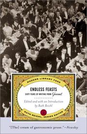 Cover of: Endless Feasts: Sixty Years of Writing from Gourmet (Modern Library Food)