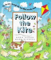 Follow the kite : fly the kite through this fun-filled novelty book