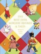 The best ever nursery rhymes & tales