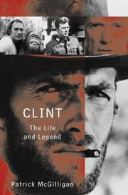 Clint : the life and legend