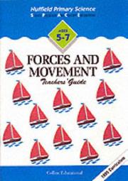 Forces and movement. Ages 5-7. Teachers' guide