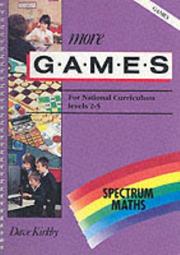 More games : for National Curriculum levels 2-5