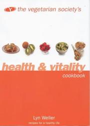 The Vegetarian Society's health & vitality cookbook